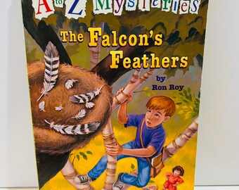 A to Z Mysteries Paperback by Ron Roy #6 The Falcon's Feathers (1998)