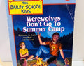 The Bailey School Kids Paperback by Debbie Dadey, (1991) #2 Werewolves Don't Go to Summer Camp