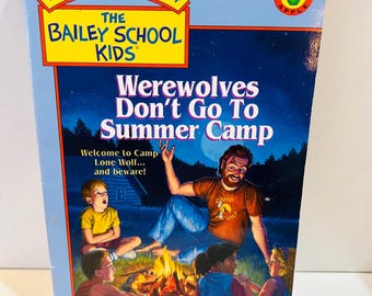 The Bailey School Kids #2 Werewolves Don't Go To Summer Camp Paperback