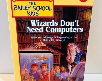 The Bailey School Kids #20 Wizards Don't Need Computers (1996) Paperback