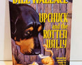 Upchuck and the Rotten Willy Book by Bill Wallace (1998 Paperback)