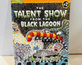 The Talent Show from the Black Lagoon Book #2 Black Lagoon Adventures Series (2003) Paperback