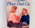 Mother Please Don't Die Book by Lurlene McDaniel (1988 Paperback)