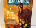 A Horse Called Wonder Book #1 Thoroughbred Series by Karen Bentley (1991 Paperback)
