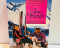 True Friends Book (1993) Paperback by Robin Jones Gunn #7 The Christy Miller Series