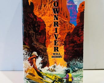 Downriver Book by Will Hobbs Paperback #1 River Series