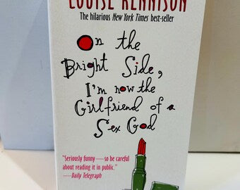 On the Bright Side, I'm Now the Girlfriend of a Sex God Book by Louise Rennison #2 Confessions of Georgia Nicholson Series