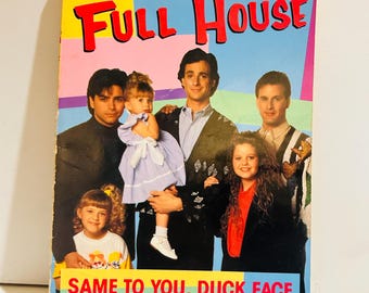 Full House Book (1990) Same to you, Duck Face Paperback by Bonnie Worth