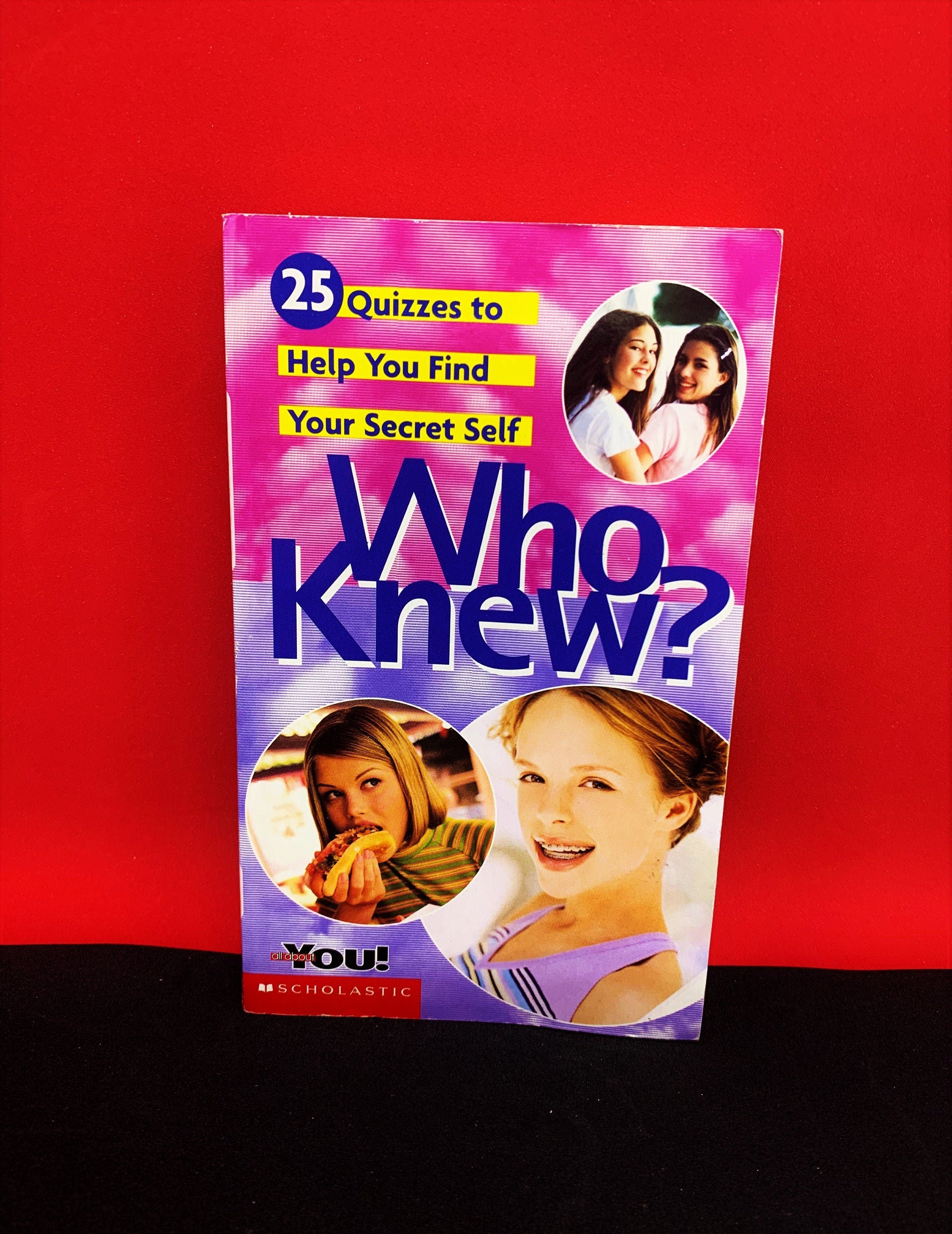 Who Knew? 25 Quizzes to Help You Find Your Secret Self (1999) - No Writing
