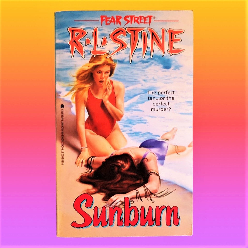 Sunburn (1993 Edition) Fear Street Book by R.L. Stine