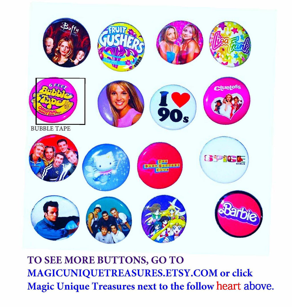 90's Buttons - Pick Your Favorites (1.25 inch) Party Favors, 90s Gifts