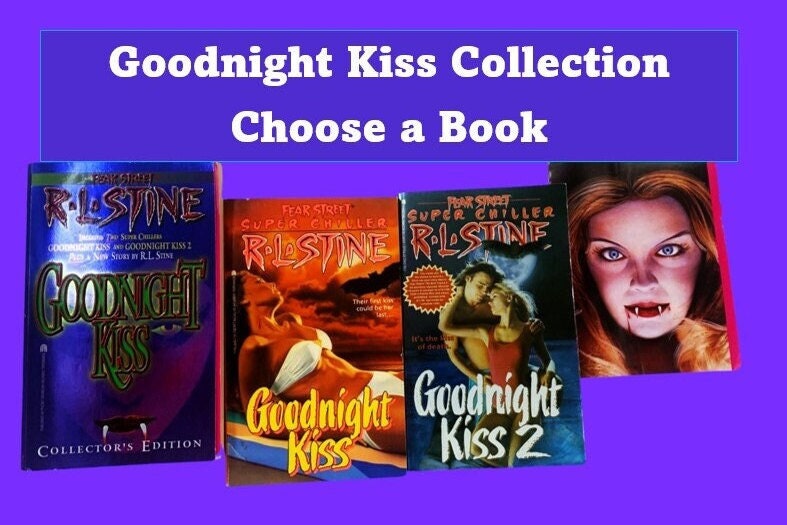 Goodnight Kiss Collection - Choose a book by R.L. Stine