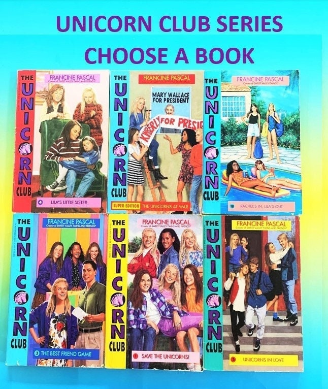 Unicorn Club Series - Choose a Book by Francine Pascal