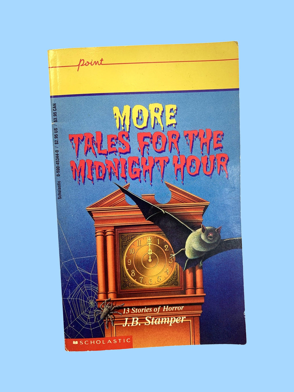 More Tales for the Midnight Hour, Books by J.B. Stamper, 13 Stories of Horror, 80s Point Horror Apple Paperbacks