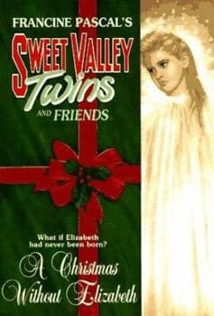 A Christmas Without Elizabeth Sweet Valley Twins and Friends Book 1993