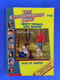 Kristy Thomas, Dog Trainer (Book #118) Babysitter's Club Book